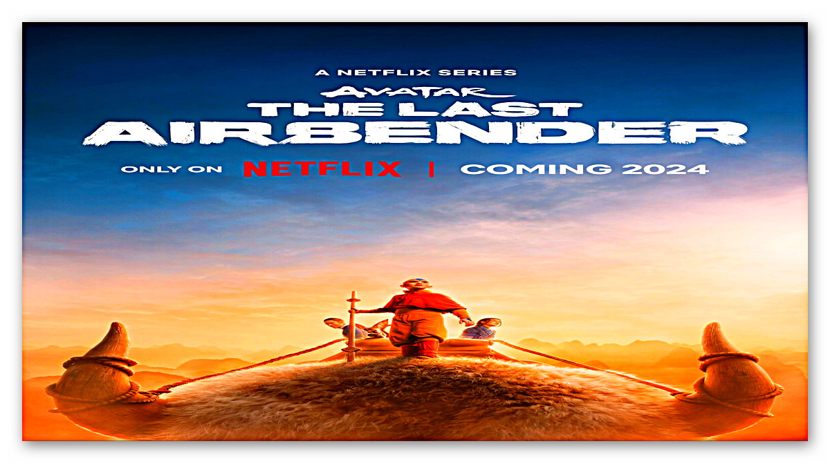 Netflix’in Avatar: The Last Airbender Dizisinden İlk Fragman Geldi