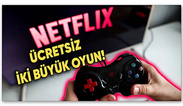 Netflix’in Oyun Kütüphanesine İki Büyük Oyun Ekleniyor! (Kaçırılmayacak Fırsat)