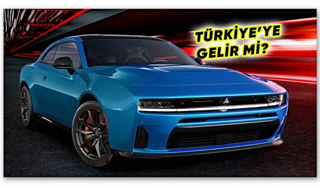 Dodge Charger, Avrupa ile Orta Doğu Pazarına Geliyor: Peki Türkiye’ye de Gelecek mi?