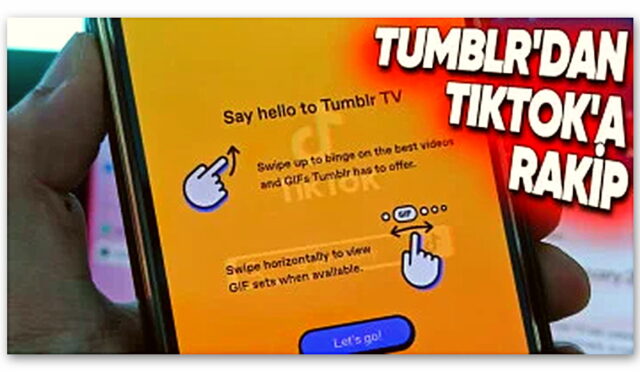 Tumblr, TikTok’a Rakip Olacak Tumblr TV Özelliğini Uzun Yıllar Sonra Resmen Kullanıma Sundu!