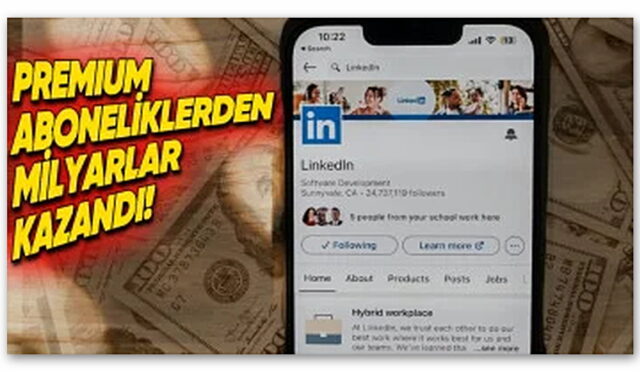 LinkedIn’ın Kaç Para Kazandığı ve Kaç Kullanıcıya Sahip Olduğu Açıklandı
