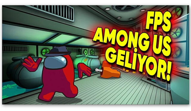 Among Us’ın 3 Boyutlu ve Birinci Şahıs Bakış Açısı Sunan Versiyonu “Among Us 3D” Resmen Duyuruldu