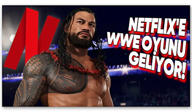 WWE 2K Oyunlarının Mobil Versiyonu Netflix’e Geliyor!