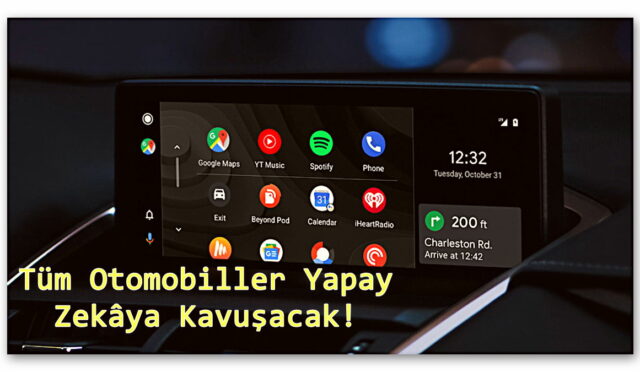 Tüm Otomobiller Yapay Zekâya Kavuşacak! Android Auto 14 Kullanıma Sunuluyor:
