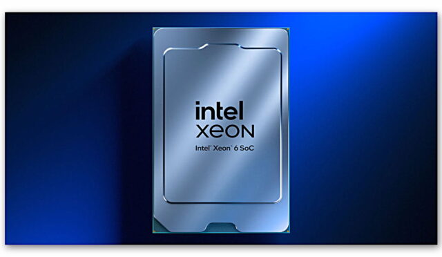 Intel, ağ verimliliği için Xeon 6 işlemcisini duyurdu!