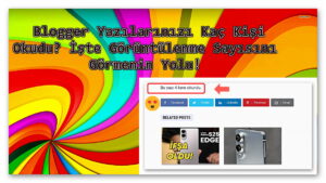 blogger-yazilarinizi-kac-kişi-okudu