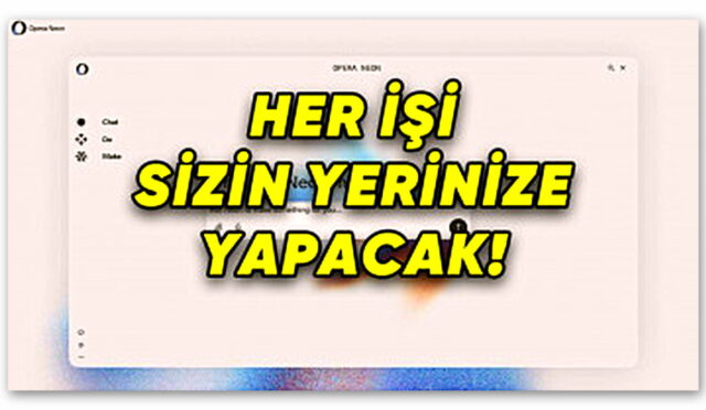 Opera, Tam Otonom İnternet Tarayıcısı Neon’u Duyurdu: İşte Google Chrome’u Unutturacak Özellikleri!