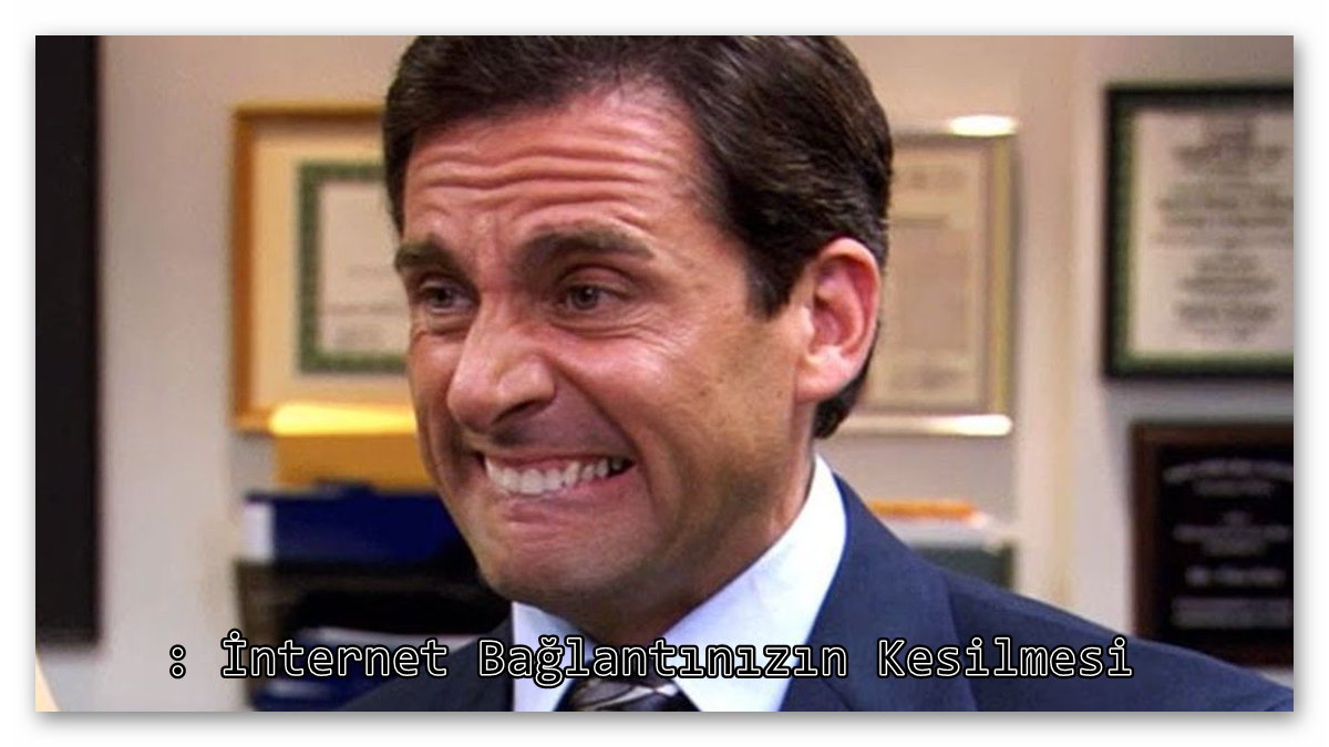 İnternet Bağlantınızın Kesilmesi