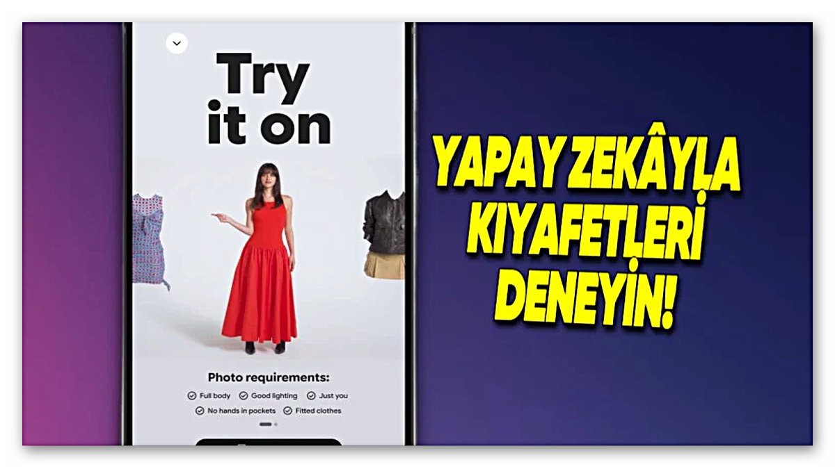 Yapay Zeka, Kıyafetlerin Üstünüzde Nasıl Duracağını Gösterecek