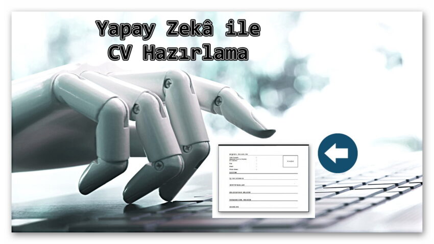 Yapay Zekâ ile CV Hazırlayabileceğiniz 7 Ücretsiz Uygulama, İşinizi Elinizden Almadan Sizi İşe Sokabilir: