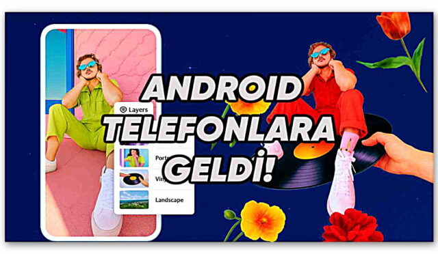 Android Kullanıcılarına Özel Adobe Photoshop Uygulaması Yayımlandı