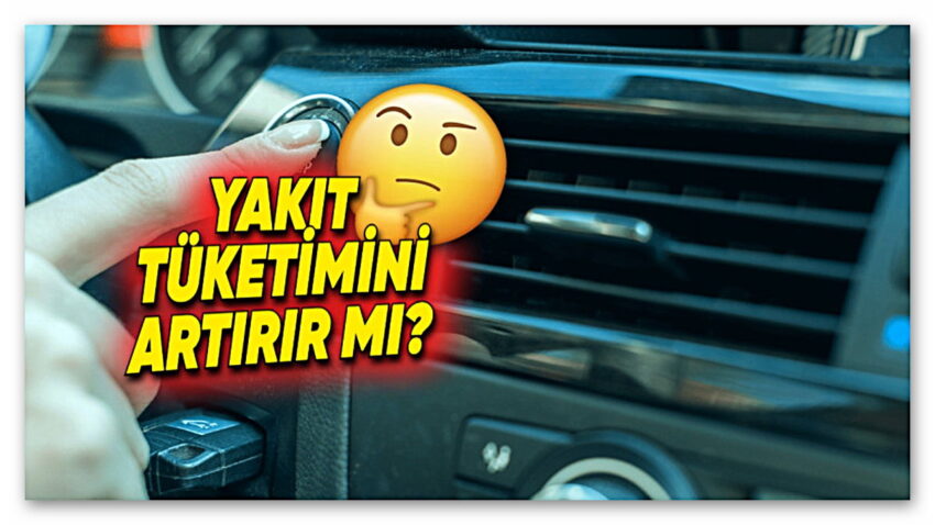 Daha Düşük Yakıt Tüketimi İçin Klimayı Açmak mı Daha Mantıklı Camları Açmak mı? (Yanıtı Sizi Şaşırtacak)