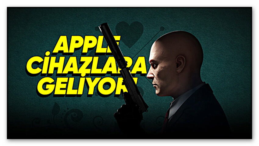 Hitman Üçlemesi Hitman: World of Assassination, iPhone, iPad ve Mac’lere Geliyor