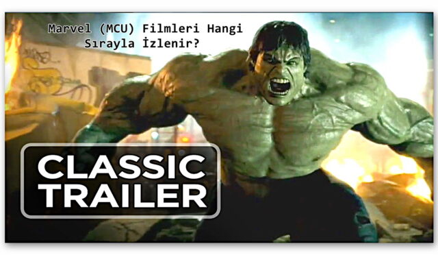 Marvel Hayranları Marvel (MCU) Filmleri Hangi Sırayla İzlenir?