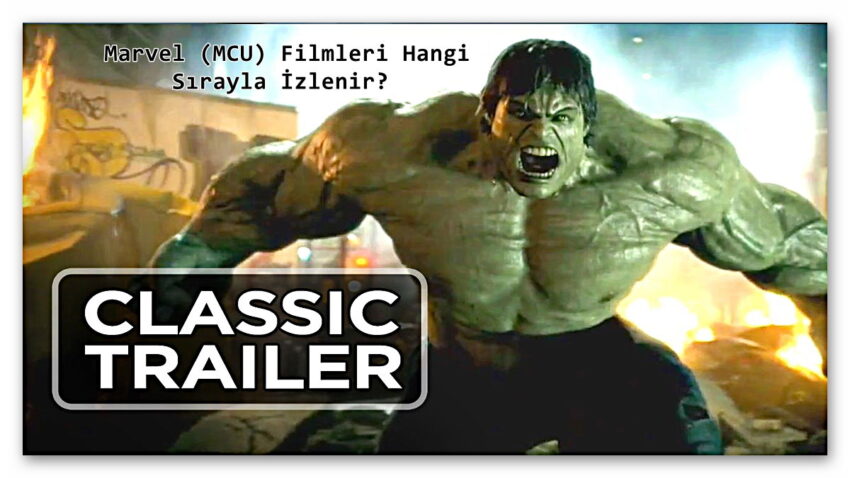 Marvel Hayranları Marvel (MCU) Filmleri Hangi Sırayla İzlenir?