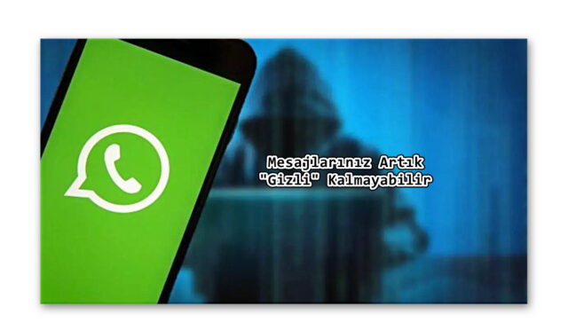 WhatsApp’ın Yeni Reklam Planıyla İlgili Büyük Tehlike: Mesajlarınız Artık “Gizli” Kalmayabilir