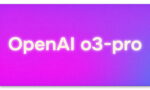 OpenAI, Akıl Yürütebilen Yeni Yapay Zekâ Modeli o3-pro'yu Yayımladı