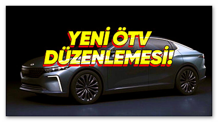 Otomobillere Yeni ÖTV Düzenlemesi Geliyor: İşte Yeni En Düşük ÖTV Oranı
