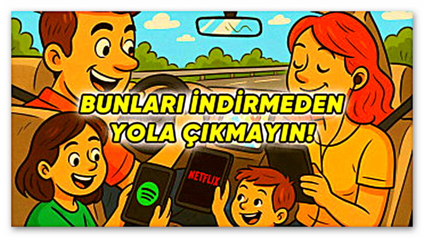 Uzun Yola Çıkarken Telefonunuzda Mutlaka Bulunması Gereken Uygulamalar
