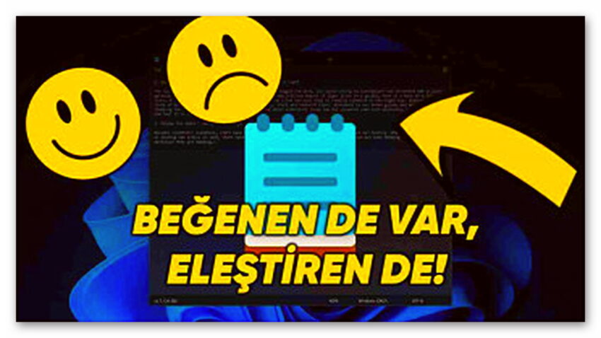 Microsoft, Windows 11 Not Defteri’ne Tartışmalı Bir Güncelleme Getirdi: Kimini Memnun Etti, Kimini Kızdırdı!