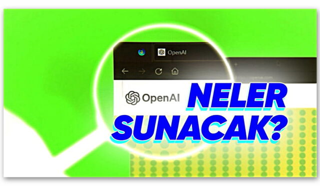 ChatGPT Tabanlı Yeni Bir İnternet Tarayıcısı Geliyor! Perplexity’nin Ardından Sıra OpenAI’da: