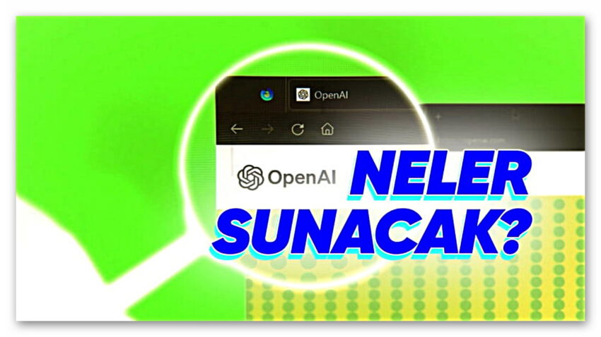 ChatGPT Tabanlı Yeni Bir İnternet Tarayıcısı Geliyor! Perplexity’nin Ardından Sıra OpenAI’da: