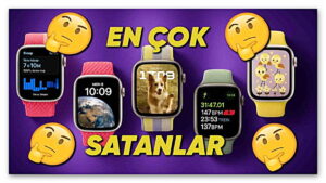 En Çok Satılan Akıllı Saat Markaları Açıklandı