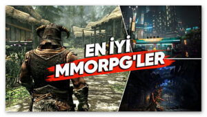 Arkadaşlarınızla Maceradan Maceraya Atılabileceğiniz En İyi MMORPG Oyunları