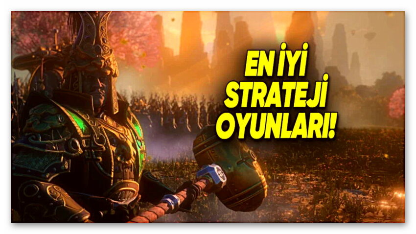 Her Hamlenizi Hesaplamanız Gereken, PC’de Oynayabileceğiniz En İyi Strateji Oyunları