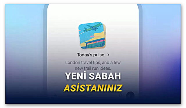 ChatGPT Pulse Tanıtıldı