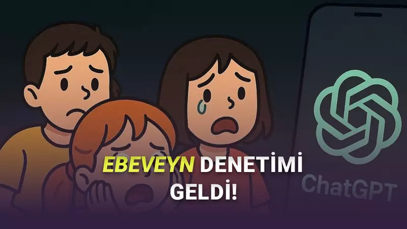 Çocuğunuzun ChatGPT'yi Nasıl Kullanacağını Siz Belirleyeceksiniz