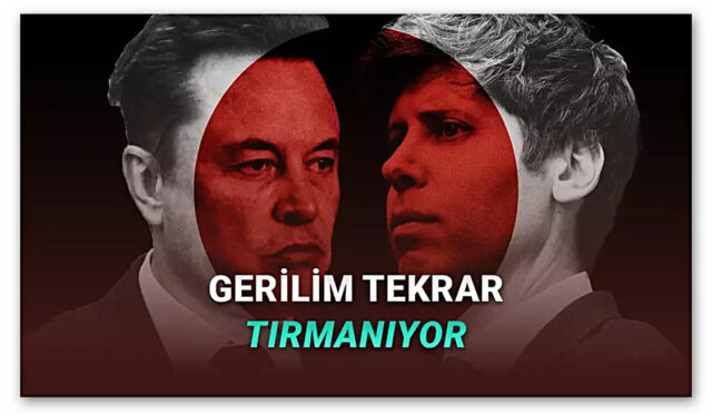 Elon Musk ve Sam Altman Tekrar Karşı Karşıya