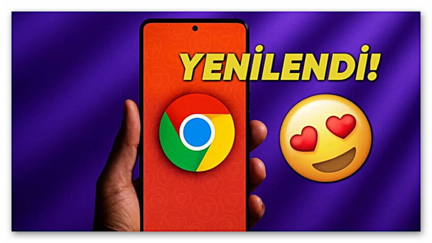 Google Chrome Tasarımı Yenileniyor: İşte Yeni Tasarımdan İlk Ekran Görüntüleri