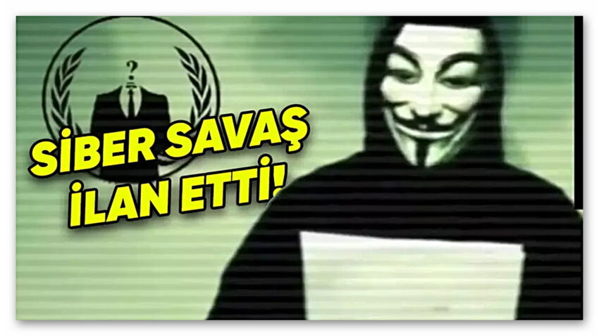 Hacker Grubu Anonymous, Türkiye’ye Siber Saldırı Başlattı: İşte Korkunç İddialar