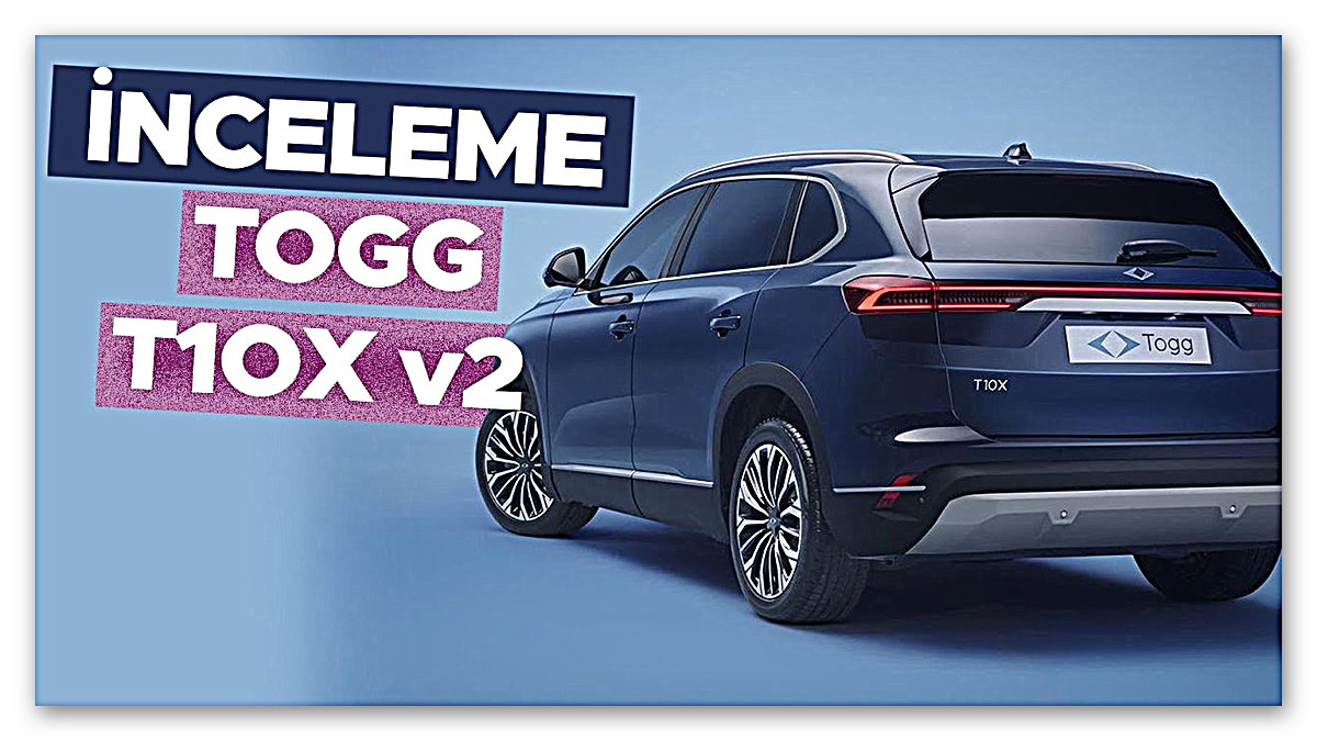 Togg T10X vs Togg T10F Karşılaştırması