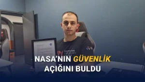 Zonguldaklı Bir Öğrenci, NASA'da Ciddi Bir Güvenlik Açığı Tespit Etti