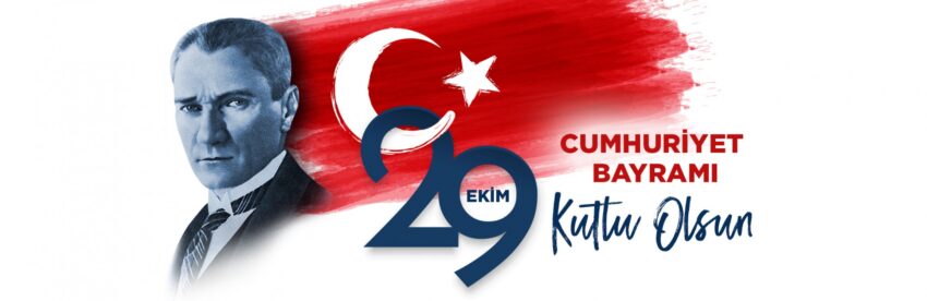 29 Ekim Cumhuriyet Bayramı’mız kutlu olsun