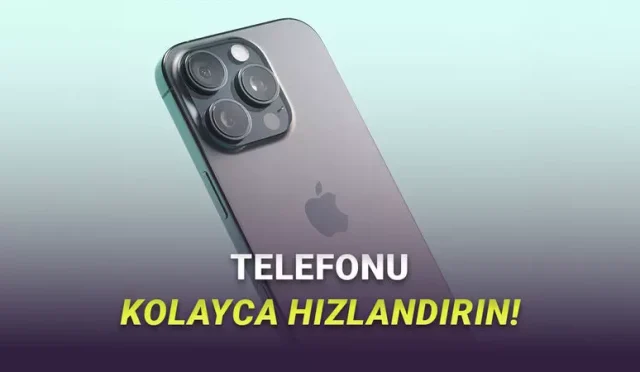 Telefonunuzu Yeni Almış Gibi Hızlandırmanın 5 Yolu