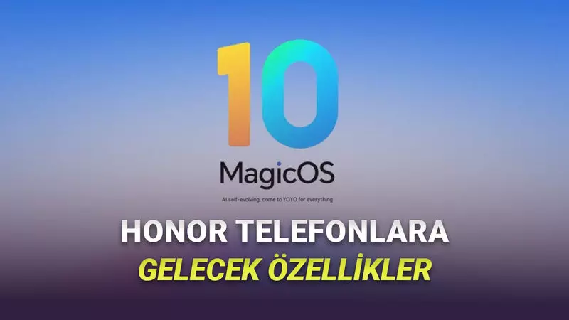 HONOR, telefonlarını bir yapay zekâ asistanına dönüştürecek yeni Android 16 tabanlı MagicOS 10 güncellemesini duyurdu. İşte yenilikler.