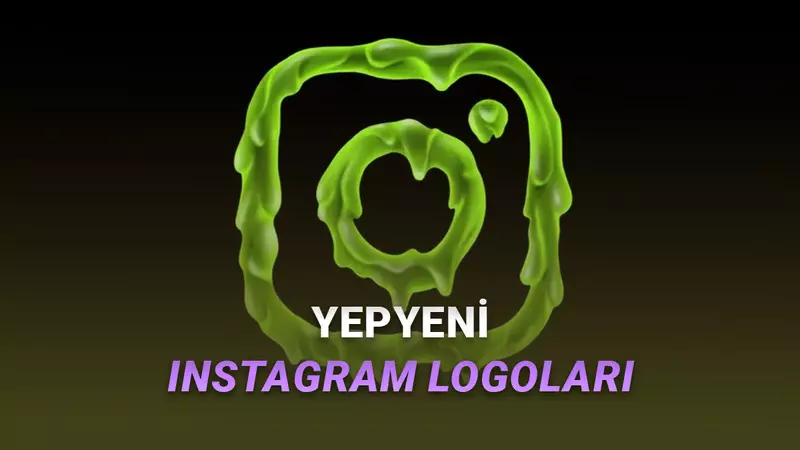 Instagram’ın Yepyeni Uygulama Logoları Kullanıma Sundu (Ama Hemen Heyecanlanmayın)