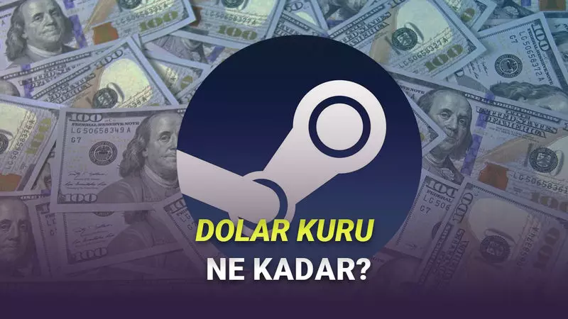 TL Desteğini Bırakalı 2 Yıl Olmuş: Steam’de Dolar Kuru Ne Kadar?