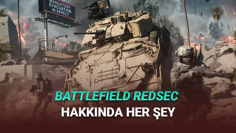 Tamamen Ücretsiz Sunulan Battlefield REDSEC Nedir? Battlefield 6’dan Ne Farkı Var?