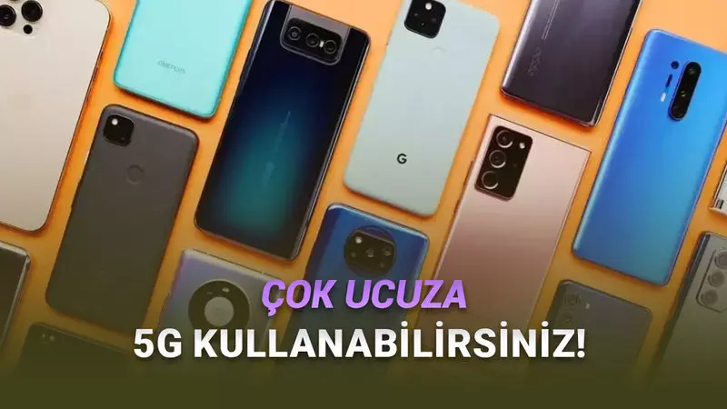 Şimdiden Yerinizi Alın: Türkiye’de Satın Alabileceğiniz En Ucuz 10 5G Telefon