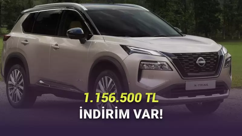 1 Milyon TL’den Fazla İndirim Var: 2025 Nissan X-Trail Alınır mı?