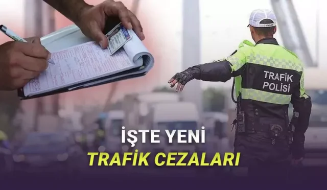 2026'da Trafik Cezalarına ,49 Zam Geliyor İşte Zam Sonrası Yeni Trafik Cezaları