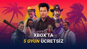 Bu Hafta Sonu Ücretsiz Olacak Xbox Oyunları Açıklandı