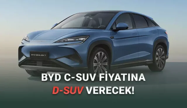 D-SUV BYD Sealion 7 Şeker Gibi Fiyatıyla Türkiye'de