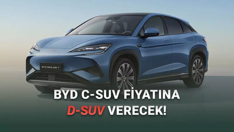 D-SUV BYD Sealion 7 Şeker Gibi Fiyatıyla Türkiye’de