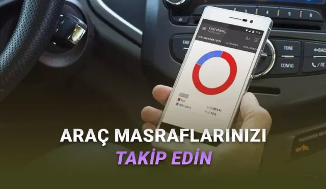 En İyi Araç Masrafı ve Yakıt Takip Uygulamaları