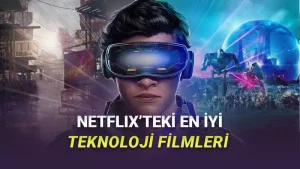 En İyi Teknoloji Filmleri